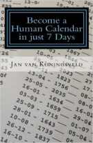Become a Human Calendar in Just 7 Days